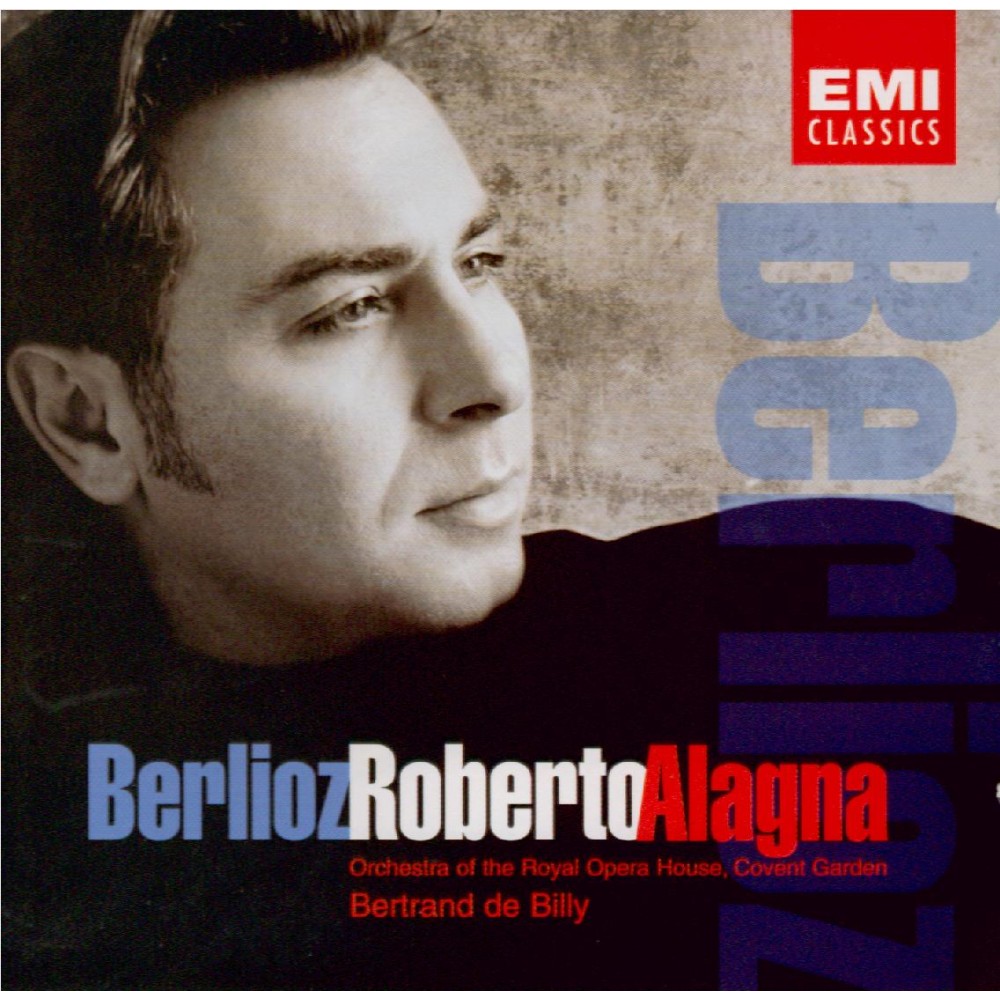 BERLIOZ - Alagna - Airs d'opéras